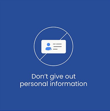 don't give out personal information